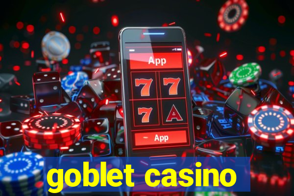 goblet casino